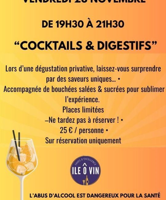 Soirée dégustation ” Cocktails & digestifs”